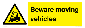 Beware moving vehicles with Warning forklift symbol